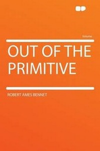 Enlarge image Cover: Out of the Primitive - HardPress Ltd