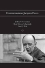 Cover: Understanding Jacques Ellul - James Clarke & Co Ltd