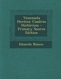 Cover: Venezuela Heroica - Nabu Press