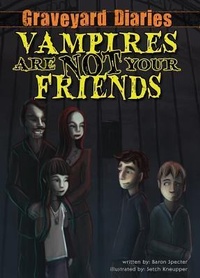 Enlarge image Cover: Vampires Are Not Your Friends: Book 5 - Abdo Publishing Company