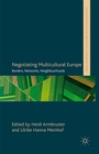 Cover: Negotiating Multicultural Europe - Palgrave Macmillan