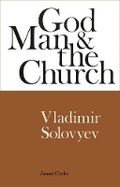 Cover: God, Man and the Church - James Clarke & Co Ltd