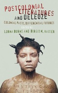 Cover: Postcolonial Literatures and Deleuze - Palgrave Macmillan