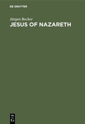 Cover: Jesus of Nazareth - De Gruyter