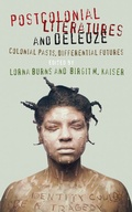 Cover: Postcolonial Literatures and Deleuze - Palgrave Macmillan