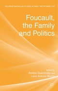 Cover: Foucault, the Family and Politics - Palgrave Macmillan