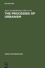 Cover: The Processes of Urbanism - De Gruyter Mouton