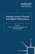 Cover: Intimacy Across Visceral and Digital Performance - Palgrave Macmillan