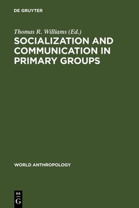 Abbildung von: Socialization and Communication in Primary Groups - De Gruyter Mouton