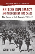 Cover: British Diplomacy and the Descent into Chaos - Palgrave Macmillan