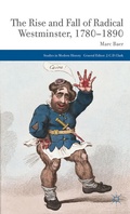 Cover: The Rise and Fall of Radical Westminster, 1780-1890 - Palgrave Macmillan