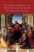 Cover: The Literary Construction of the Other in the Acts of the Apostles - James Clarke & Co Ltd