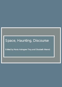 Enlarge image Cover: Space, Haunting, Discourse - Cambridge Scholars Publishing