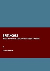 Enlarge image Cover: Breakcore - Cambridge Scholars Publishing