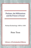 Cover: Puritans, the Millennium and the Future of Israel - James Clarke & Co Ltd
