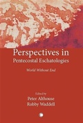 Cover: Perspectives in Pentecostal Eschatologies - James Clarke & Co Ltd