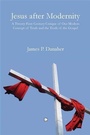 Cover: Jesus after Modernity - James Clarke & Co Ltd