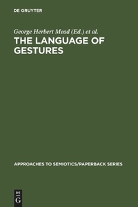 Enlarge image Cover: The Language of Gestures - De Gruyter Mouton