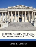 Cover: Modern History of Fomc Communication - Bibliogov