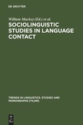 Cover: Sociolinguistic Studies in Language Contact - De Gruyter Mouton