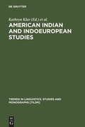 Cover: American Indian and Indoeuropean Studies - De Gruyter Mouton