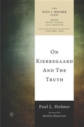 Cover: On Kierkegaard and the Truth - James Clarke & Co Ltd
