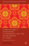 Cover: Foreign Direct Investment, Governance, and the Environment in China - Palgrave Macmillan
