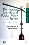Cover: Democracy, Identity and Foreign Policy in Turkey - Palgrave Macmillan