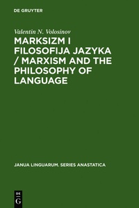 Abbildung von: Marksizm i filosofija Jazyka / Marxism and the Philosophy of Language - De Gruyter Mouton