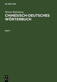 Abbildung von: Chinesisch-Deutsches Wörterbuch - De Gruyter