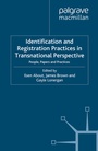 Cover: Identification and Registration Practices in Transnational Perspective - Palgrave Macmillan