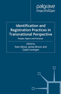 Enlarge image Cover: Identification and Registration Practices in Transnational Perspective - Palgrave Macmillan