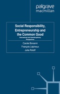 Cover: Social Responsibility, Entrepreneurship and the Common Good - Palgrave Macmillan