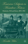 Cover: Feminine Subjects in Masculine Fiction - Palgrave Macmillan