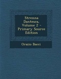 Cover: Strenna Dantesca, Volume 2 - Primary Source Edition - Nabu Press