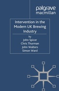 Cover: Intervention in the Modern UK Brewing Industry - Palgrave Macmillan