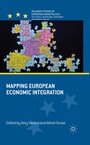 Cover: Mapping European Economic Integration - Palgrave Macmillan