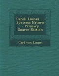 Cover: Caroli Linnaei ... - Nabu Press
