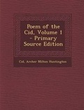 Cover: Poem of the Cid, Volume 1 - Primary Source Edition - Nabu Press