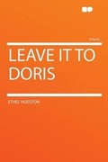 Cover: Leave It to Doris - HardPress Ltd