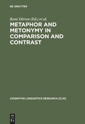 Cover: Metaphor and Metonymy in Comparison and Contrast - De Gruyter Mouton