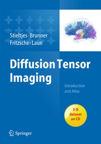 Enlarge image Cover: Diffusion Tensor Imaging - Springer