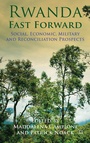 Cover: Rwanda Fast Forward - Palgrave Macmillan