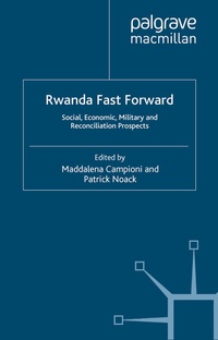 Abbildung von: Rwanda Fast Forward - Palgrave Macmillan