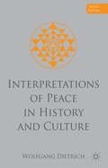 Cover: Interpretations of Peace in History and Culture - Palgrave Macmillan