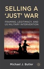 Cover: Selling a 'Just' War - Palgrave Macmillan