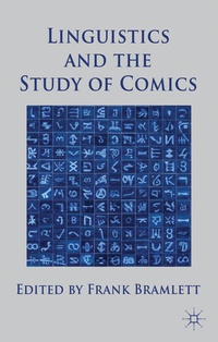 Enlarge image Cover: Linguistics and the Study of Comics - Palgrave Macmillan