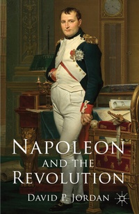 Enlarge image Cover: Napoleon and the Revolution - Palgrave Macmillan