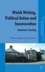 Cover: Welsh Writing, Political Action and Incarceration - Palgrave Macmillan