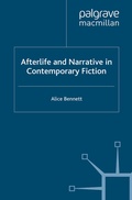 Cover: Afterlife and Narrative in Contemporary Fiction - Palgrave Macmillan